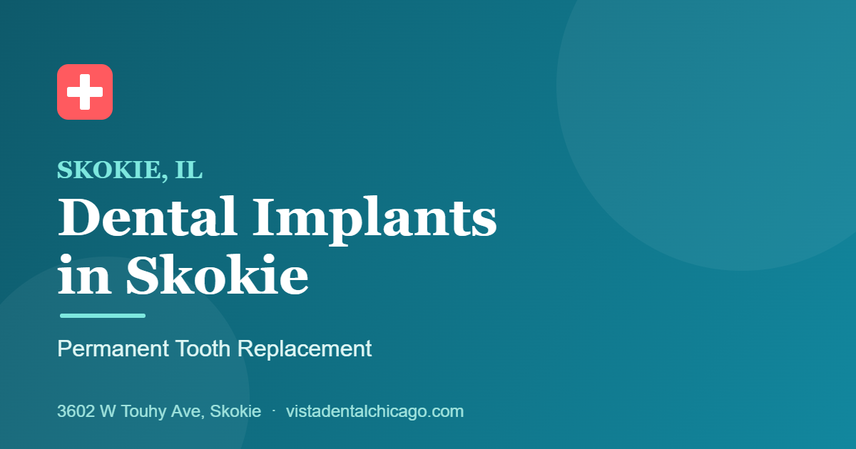 Dental Implants in Skokie, IL: Permanent Tooth Replacement