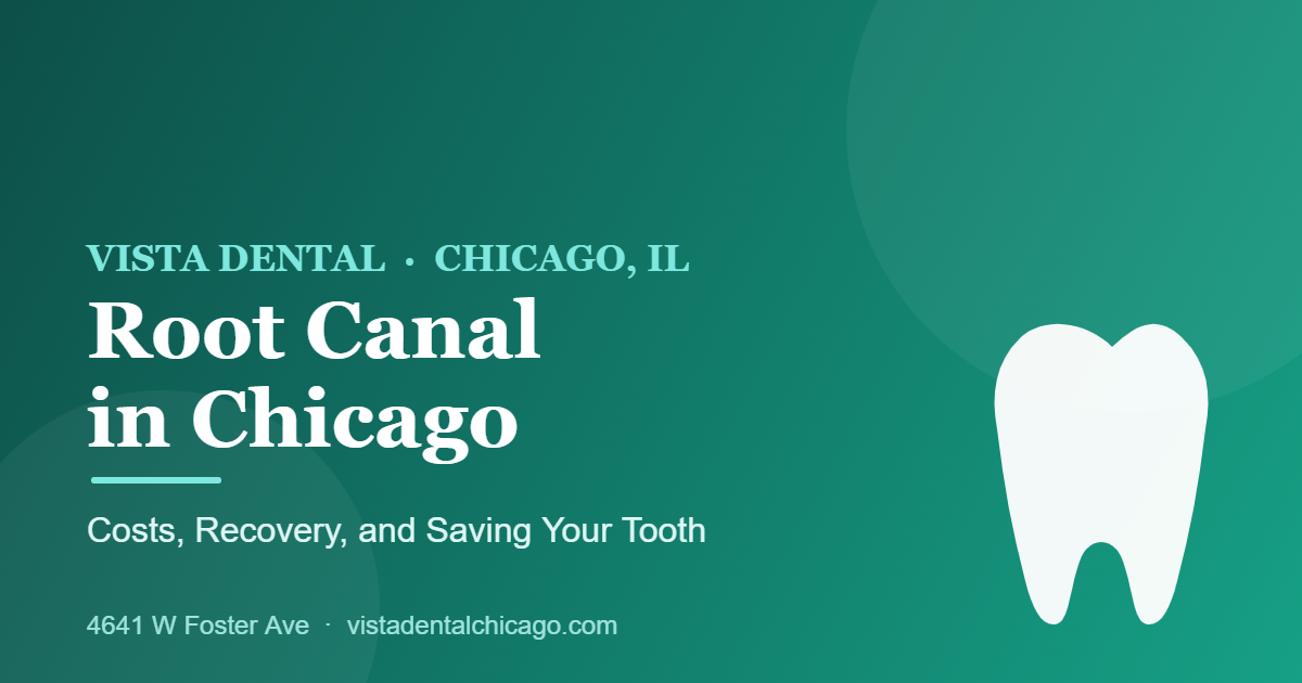 Root Canal in Chicago: Costs, Recovery, and Saving Your Tooth