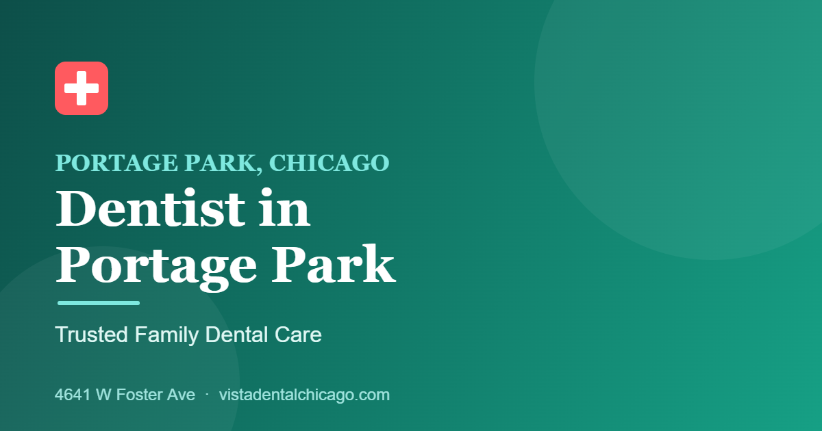 Dentist in Portage Park, Chicago providing family dental care at Vista Dental